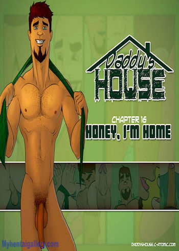 Daddy's House Year 1 - Chapter 16 - Honey, I'm Home